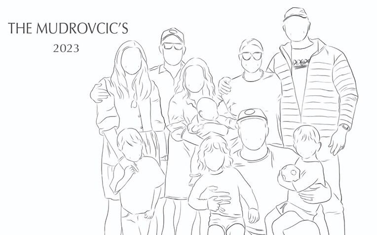The same family drawn in line art, titled The Mudrovcic's 2023